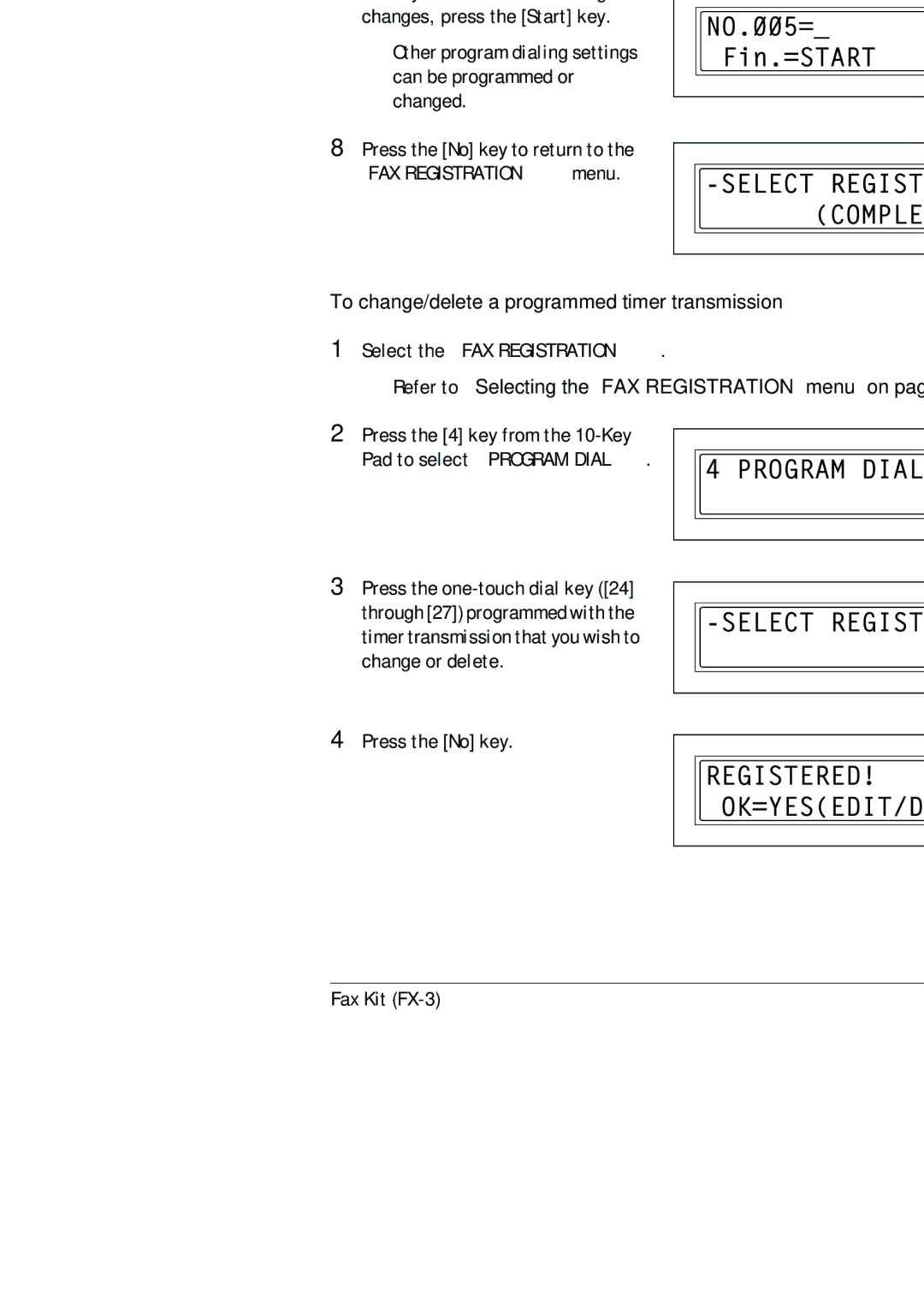 Konica Minolta (FX-3) manual To change/delete a programmed timer transmission 
