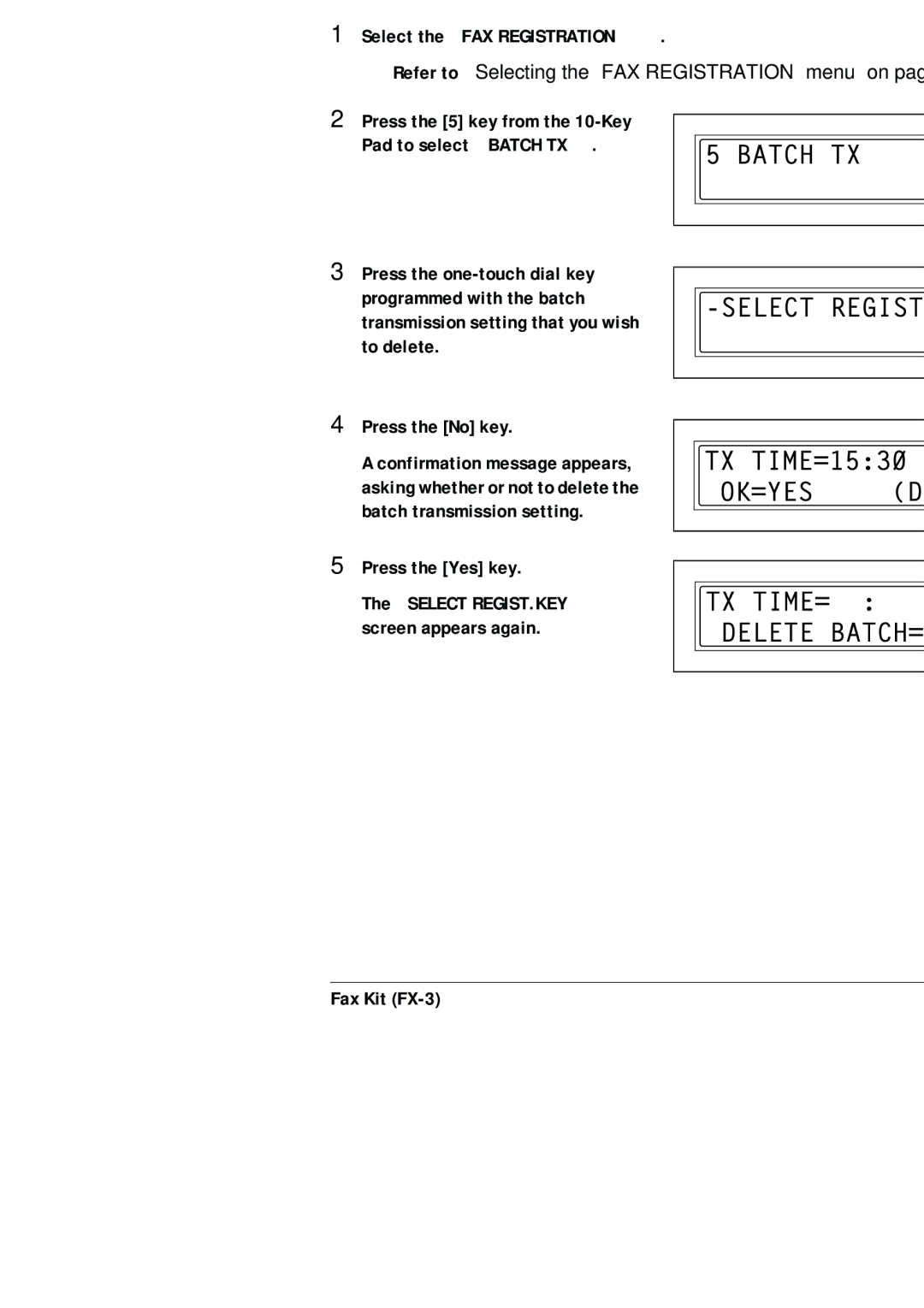 Konica Minolta (FX-3) manual To delete the batch transmission setting 