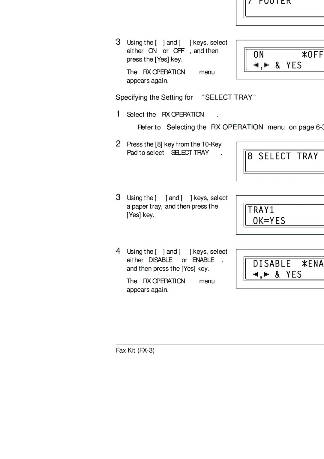 Konica Minolta (FX-3) manual Specifying the Setting for Footer, Specifying the Setting for Select Tray 