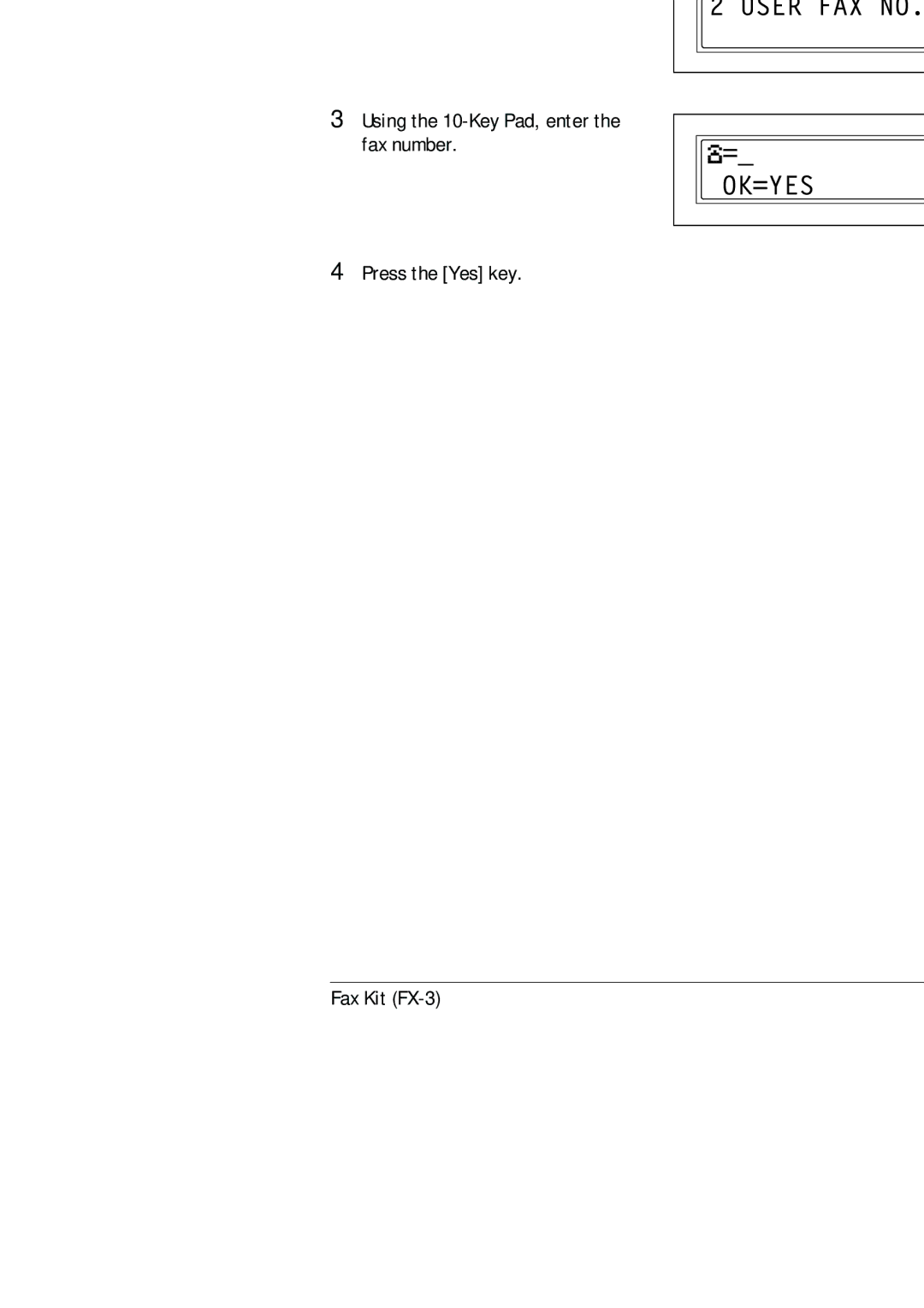 Konica Minolta (FX-3) manual Specifying the Setting for User FAX No 