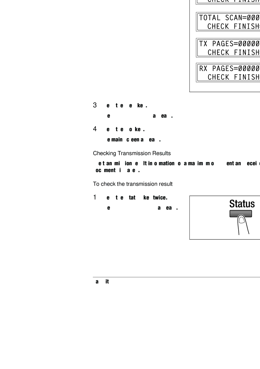 Konica Minolta (FX-3) manual Checking Transmission Results, To check the transmission result 