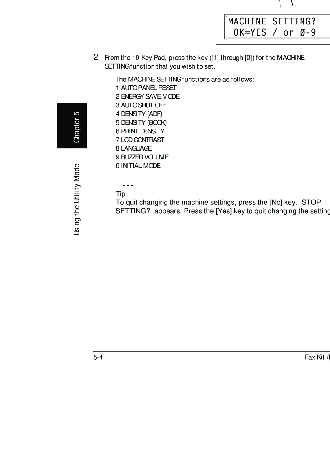 Konica Minolta (FX-3) manual Specifying the Machine Settings 