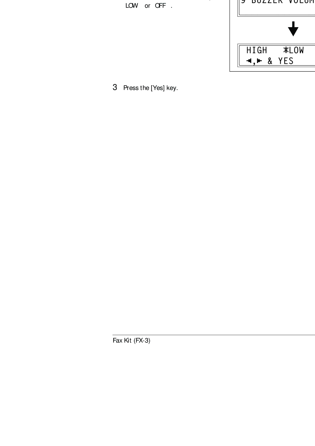 Konica Minolta (FX-3) manual Specifying the Setting for Buzzer Volume, Refer to Selecting the Machine Setting menu on 
