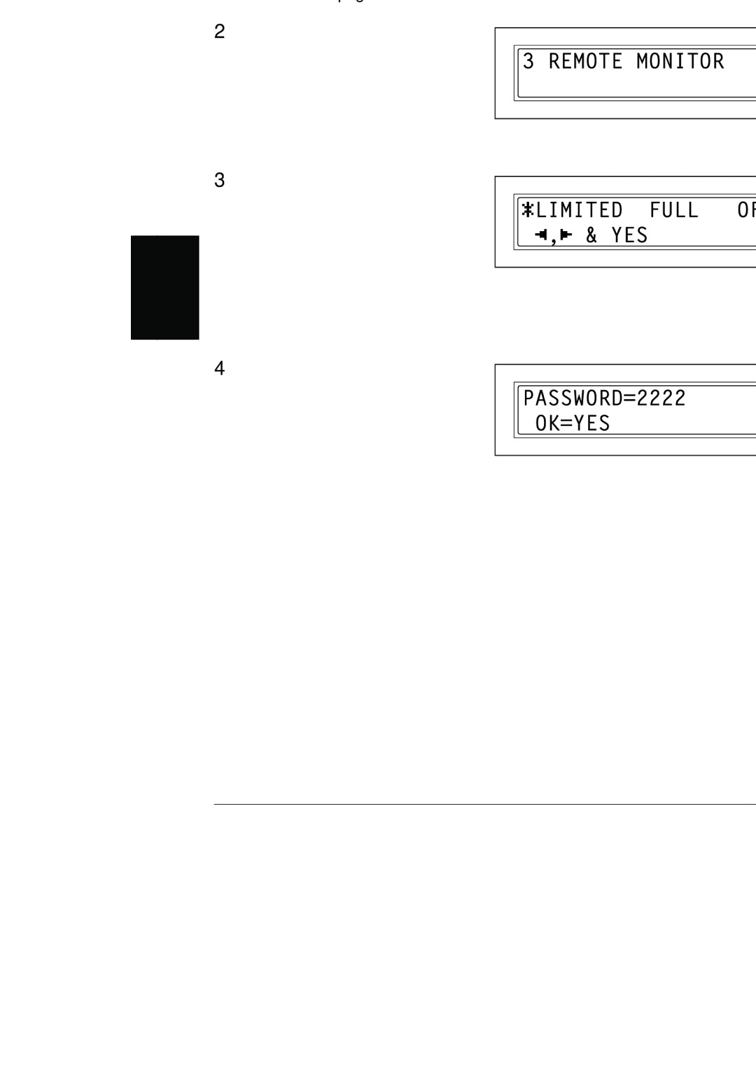 Konica Minolta (FX-3) manual To set the Remote Monitor function, Refer to To select ADMIN. Management menu on 