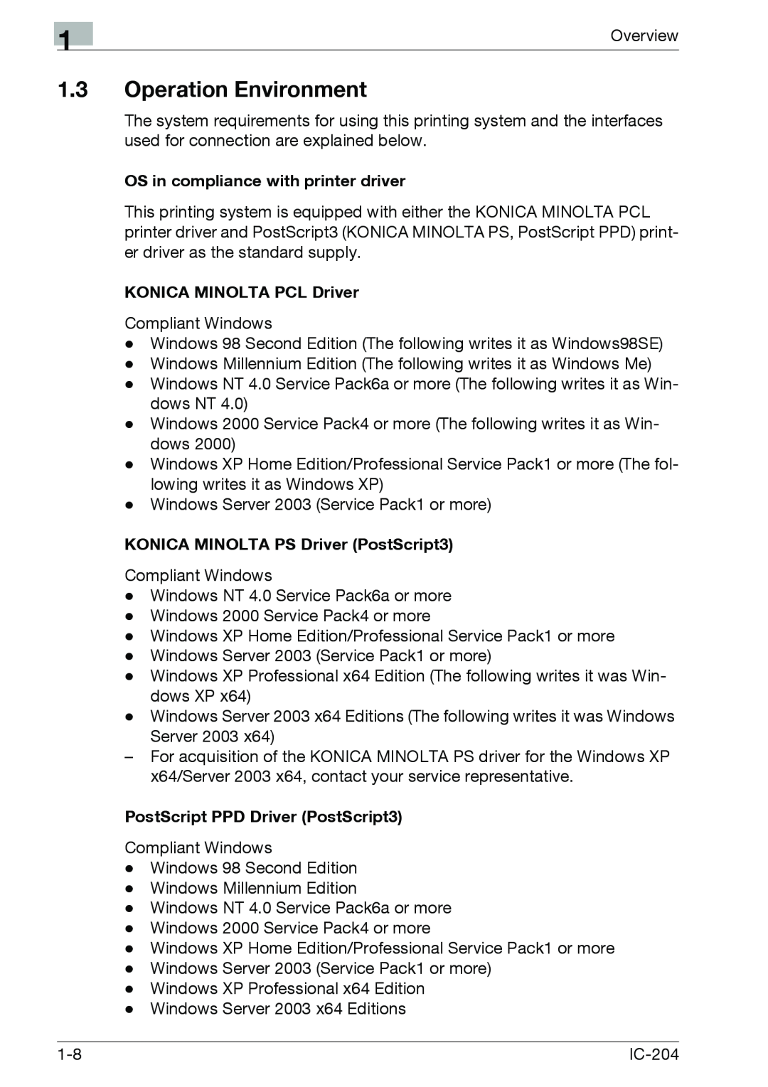 Konica Minolta IC-204 manual 1.3Operation Environment, OS in compliance with printer driver, KONICA MINOLTA PCL Driver 