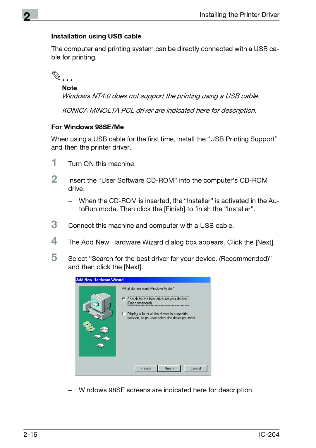 Konica Minolta IC-204 manual Installation using USB cable, For Windows 98SE/Me 