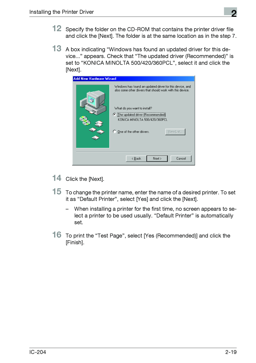 Konica Minolta IC-204 manual Installing the Printer Driver 