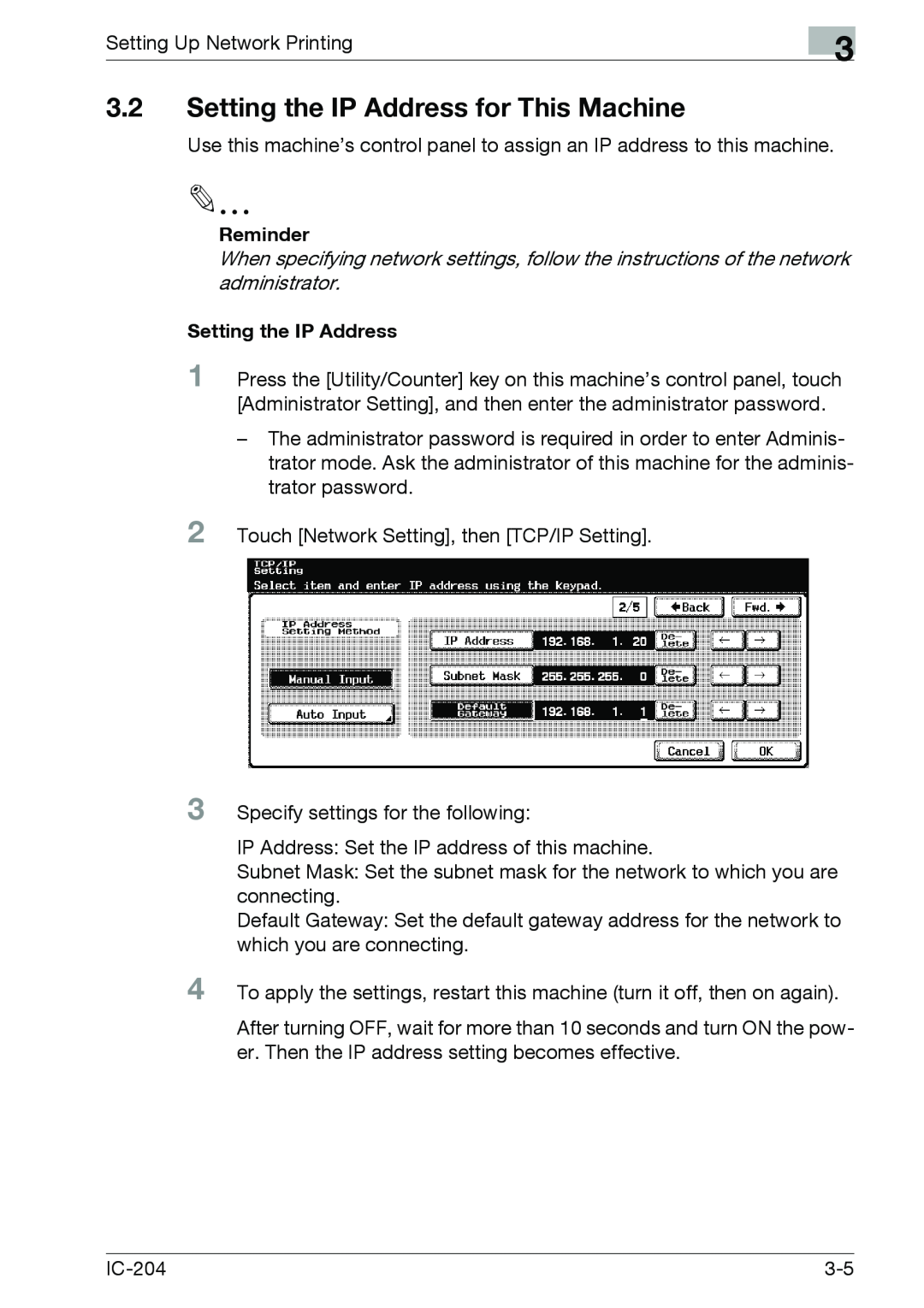 Konica Minolta IC-204 manual 3.2Setting the IP Address for This Machine, Reminder 