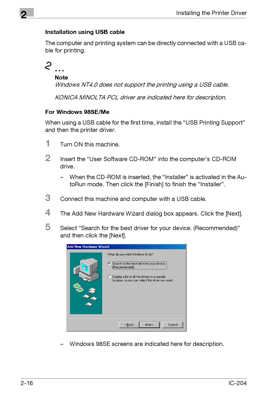 Konica Minolta IC-204 manual Installation using USB cable, For Windows 98SE/Me 