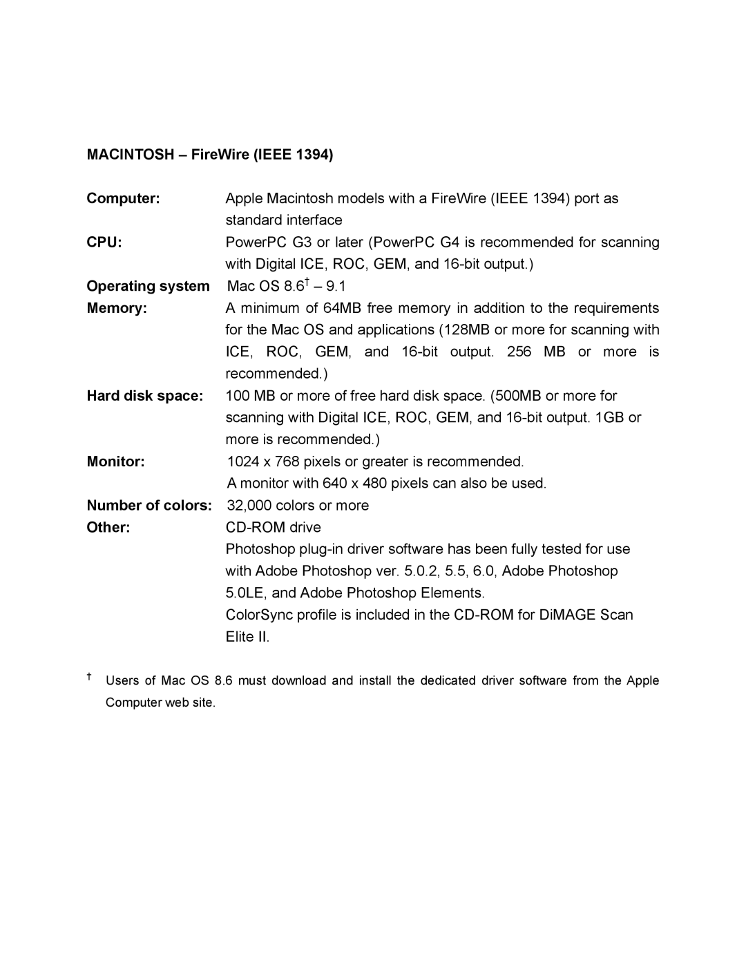 Konica Minolta II technical specifications Macintosh FireWire Ieee Computer, Cpu, Operating system, Memory, Hard disk space 