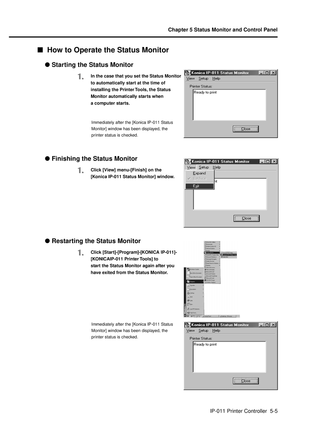 Konica Minolta IP-011 manual How to Operate the Status Monitor, Starting the Status Monitor, Finishing the Status Monitor 