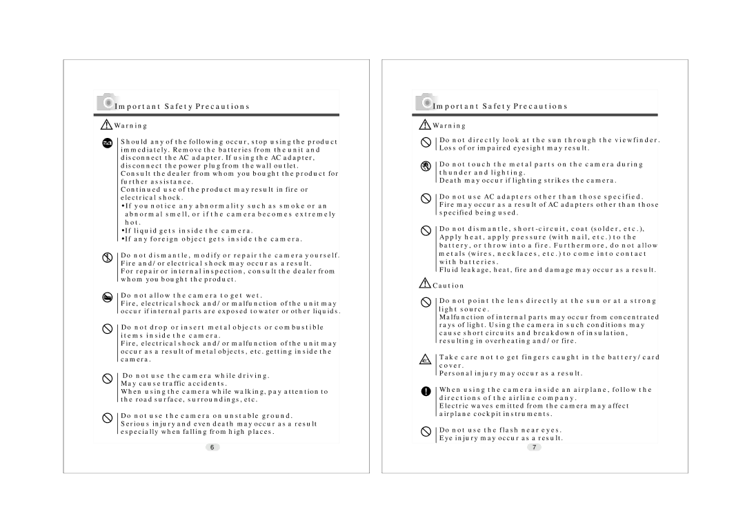 Konica Minolta KD-25 user manual Do not dismantle, modify or repair the camera yourself 