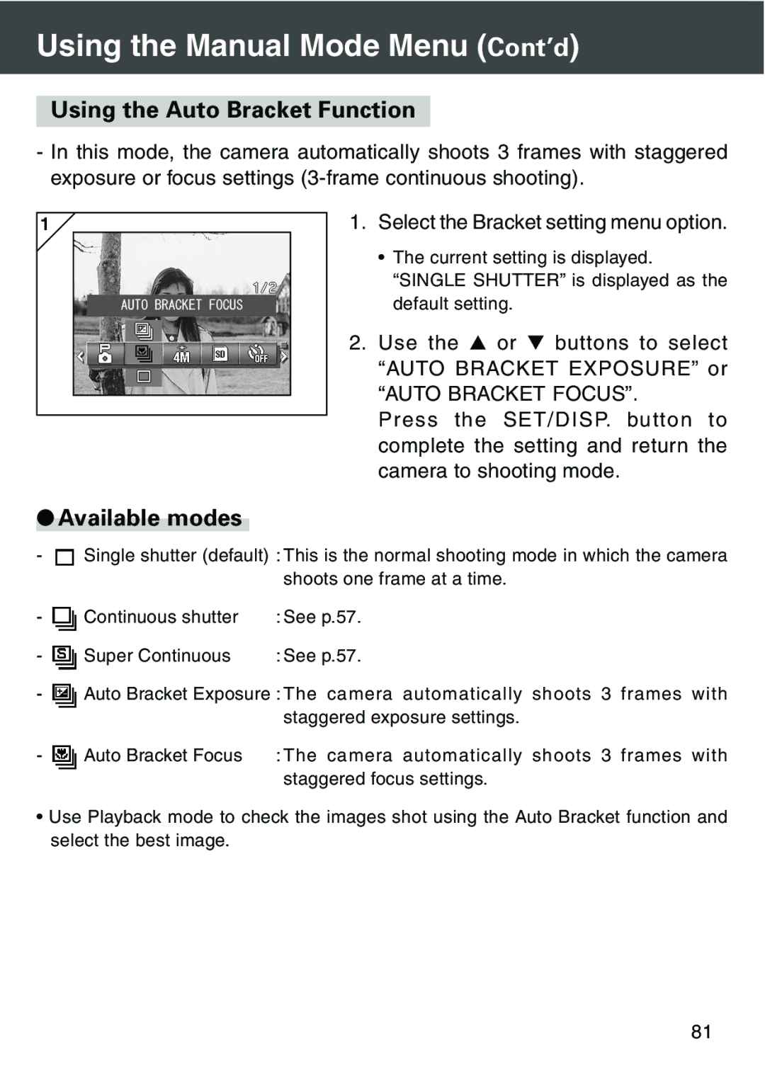 Konica Minolta KD-420Z user manual Using the Auto Bracket Function, Available modes 