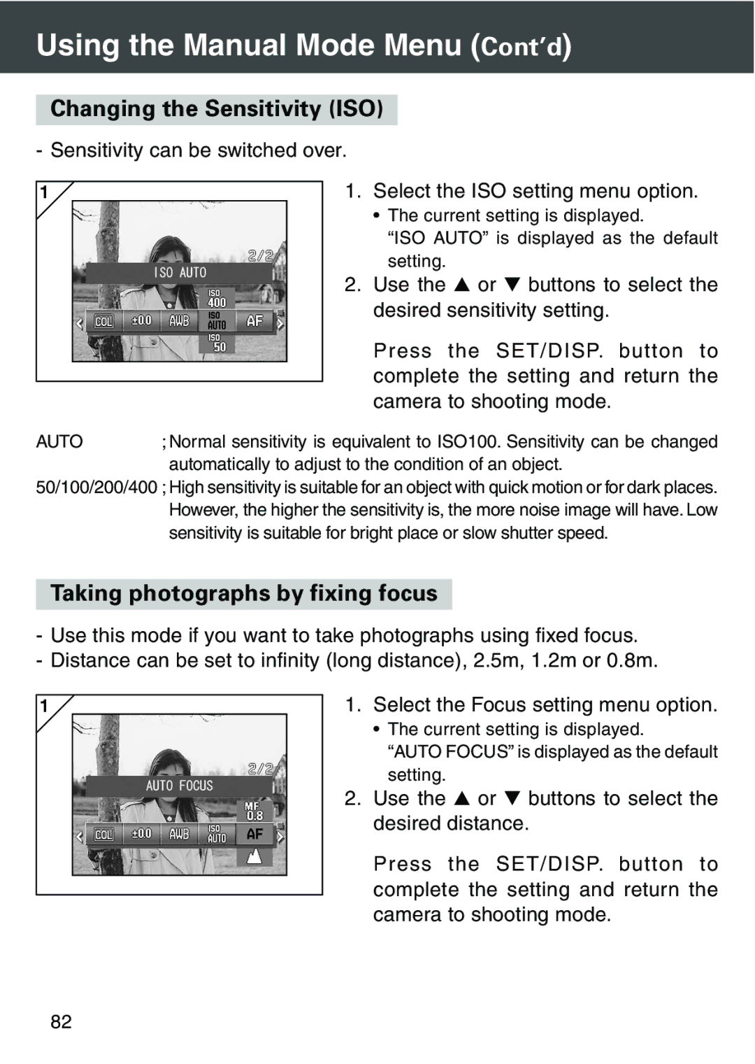 Konica Minolta KD-420Z user manual Changing the Sensitivity ISO, Taking photographs by fixing focus 