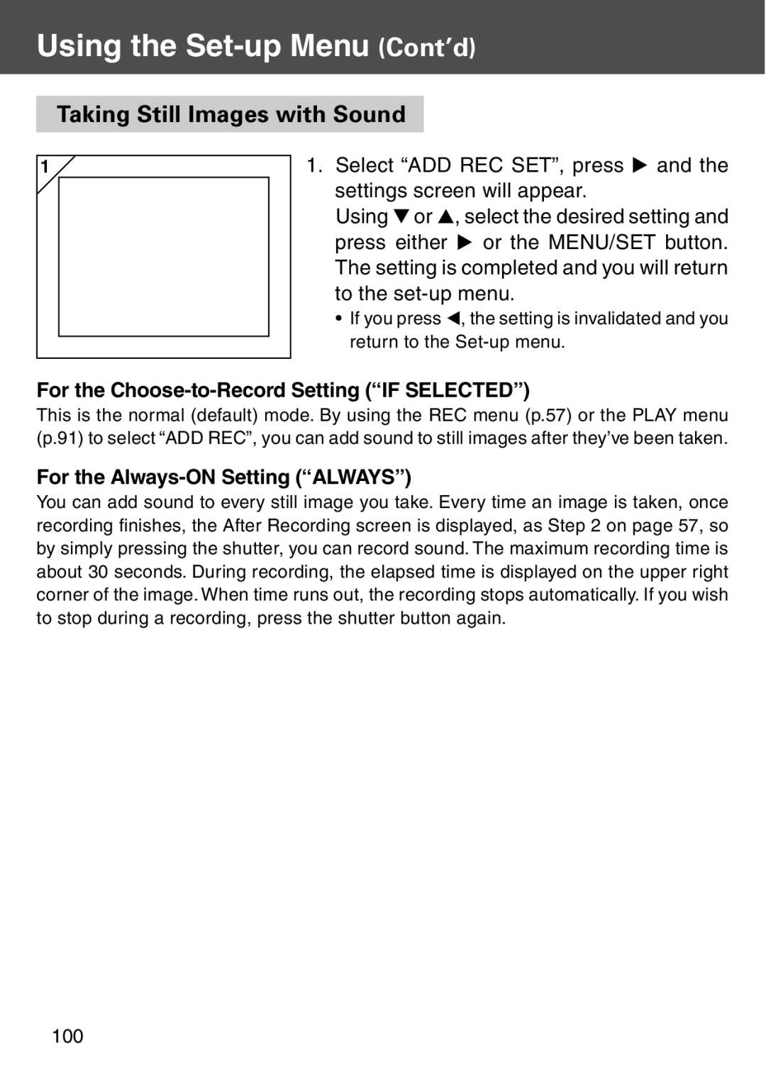 Konica Minolta KD-500Z user manual Taking Still Images with Sound, For the Choose-to-Record Setting if Selected 