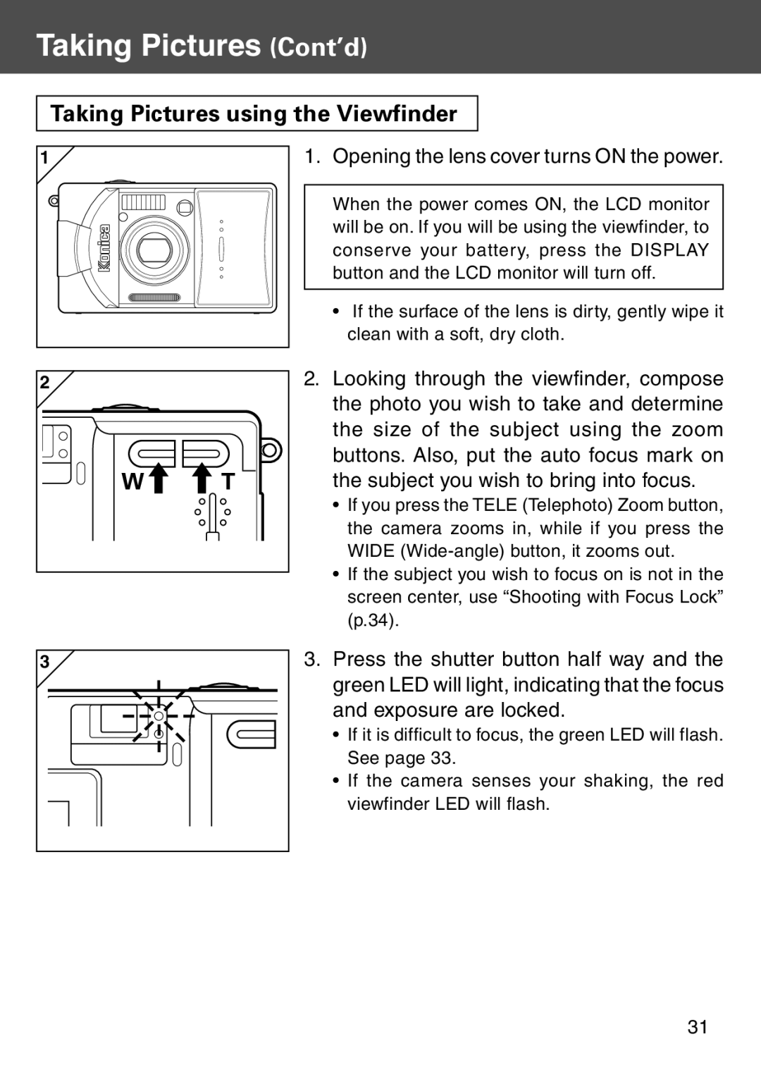 Konica Minolta KD-500Z user manual Taking Pictures using the Viewfinder, Opening the lens cover turns on the power 