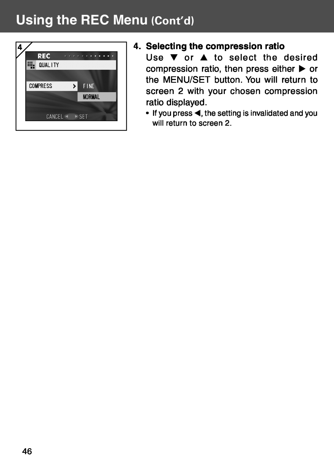 Konica Minolta KD-500Z user manual Selecting the compression ratio, Using the REC Menu Cont’d 