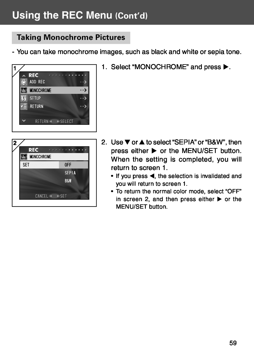 Konica Minolta KD-500Z user manual Taking Monochrome Pictures, Using the REC Menu Cont’d 