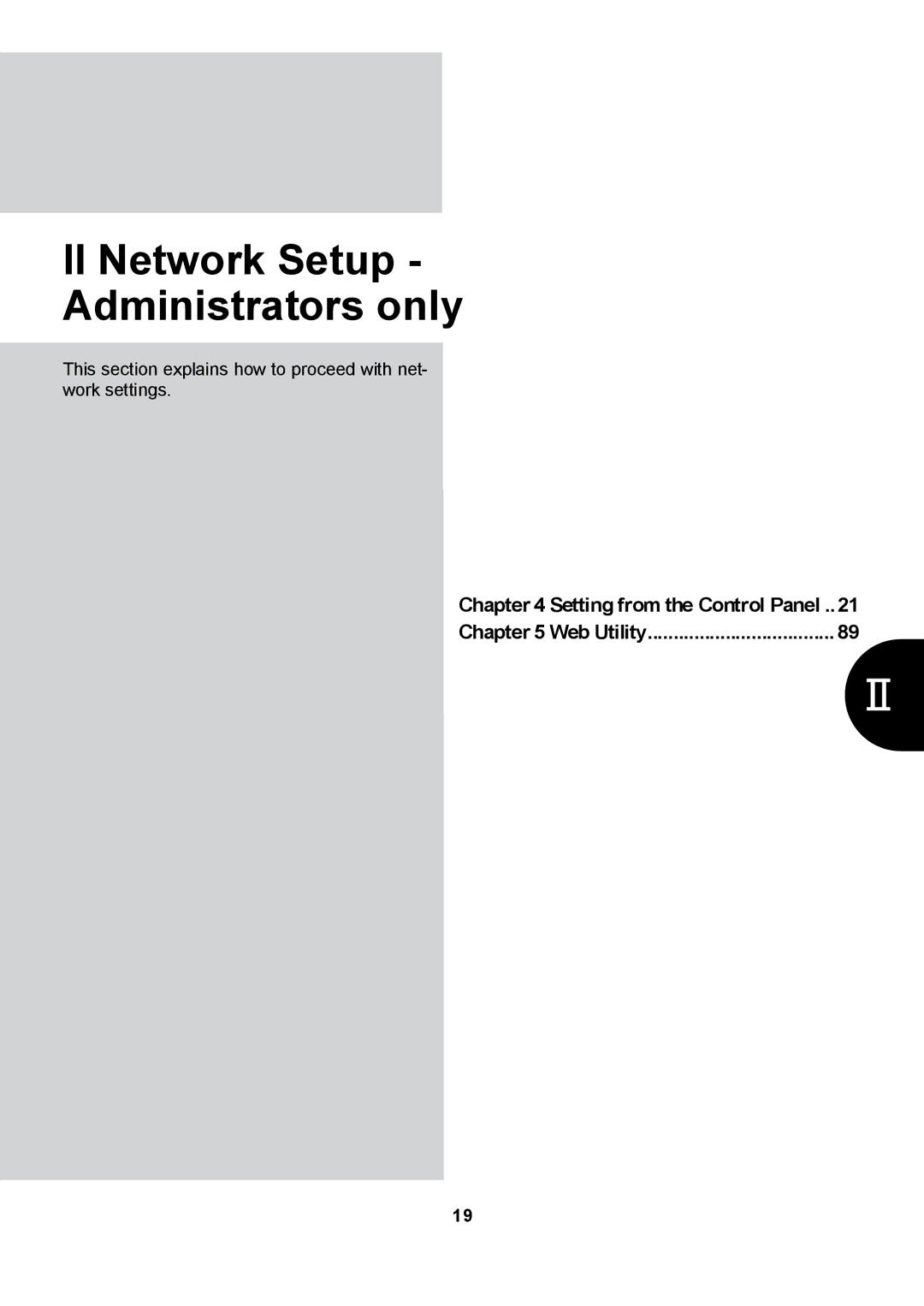 Konica Minolta 7235, Konica 7222, 7228 II Network Setup Administrators only, Setting from the Control Panel Web Utility 