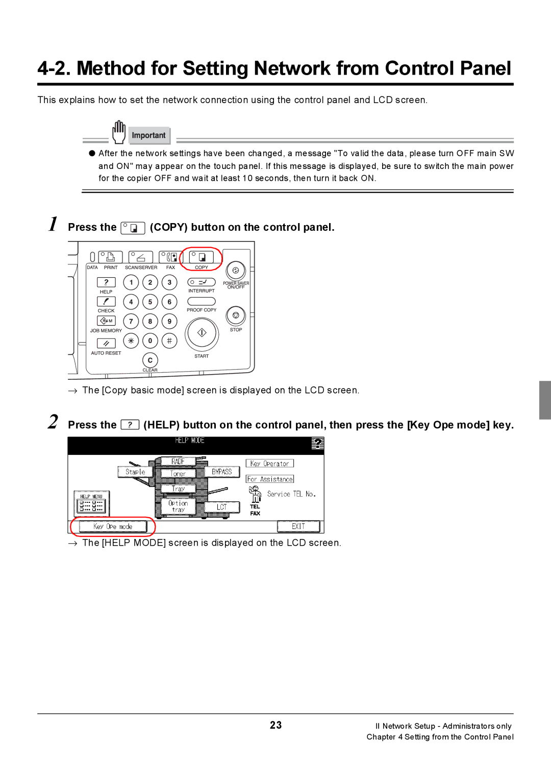 Konica Minolta 7228, Konica 7222 Method for Setting Network from Control Panel, Press the Copy button on the control panel 