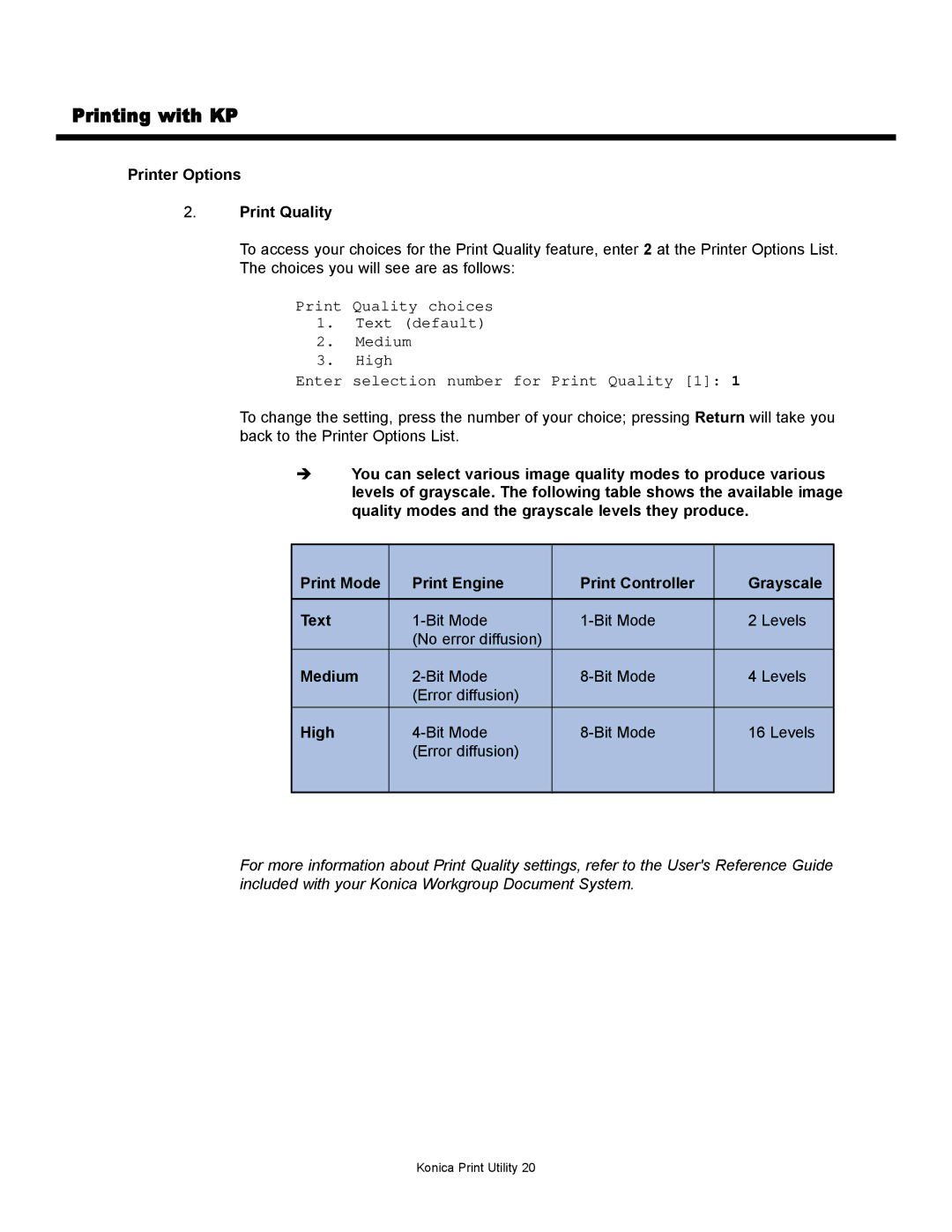Konica Minolta KP manual Printer Options Print Quality, Medium, High 