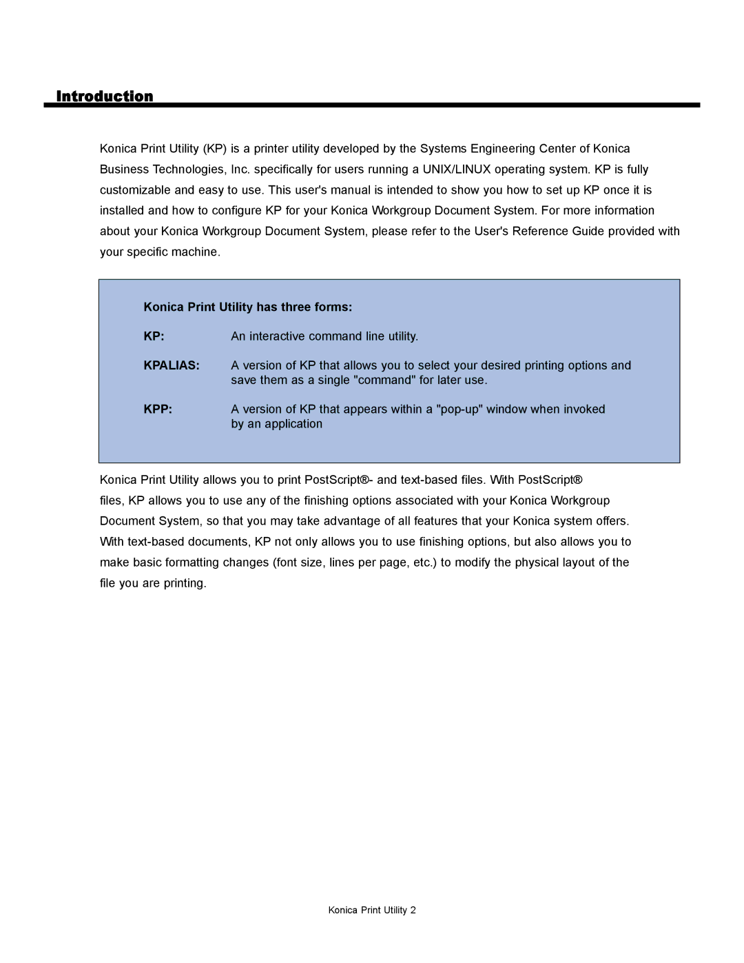 Konica Minolta KP manual Introduction, Konica Print Utility has three forms 