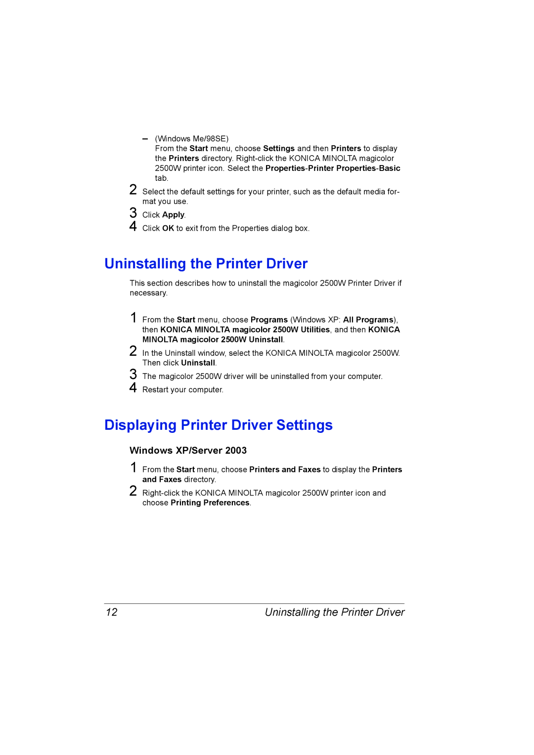 Konica Minolta 1800816-001A manual Uninstalling the Printer Driver, Displaying Printer Driver Settings, Windows XP/Server 