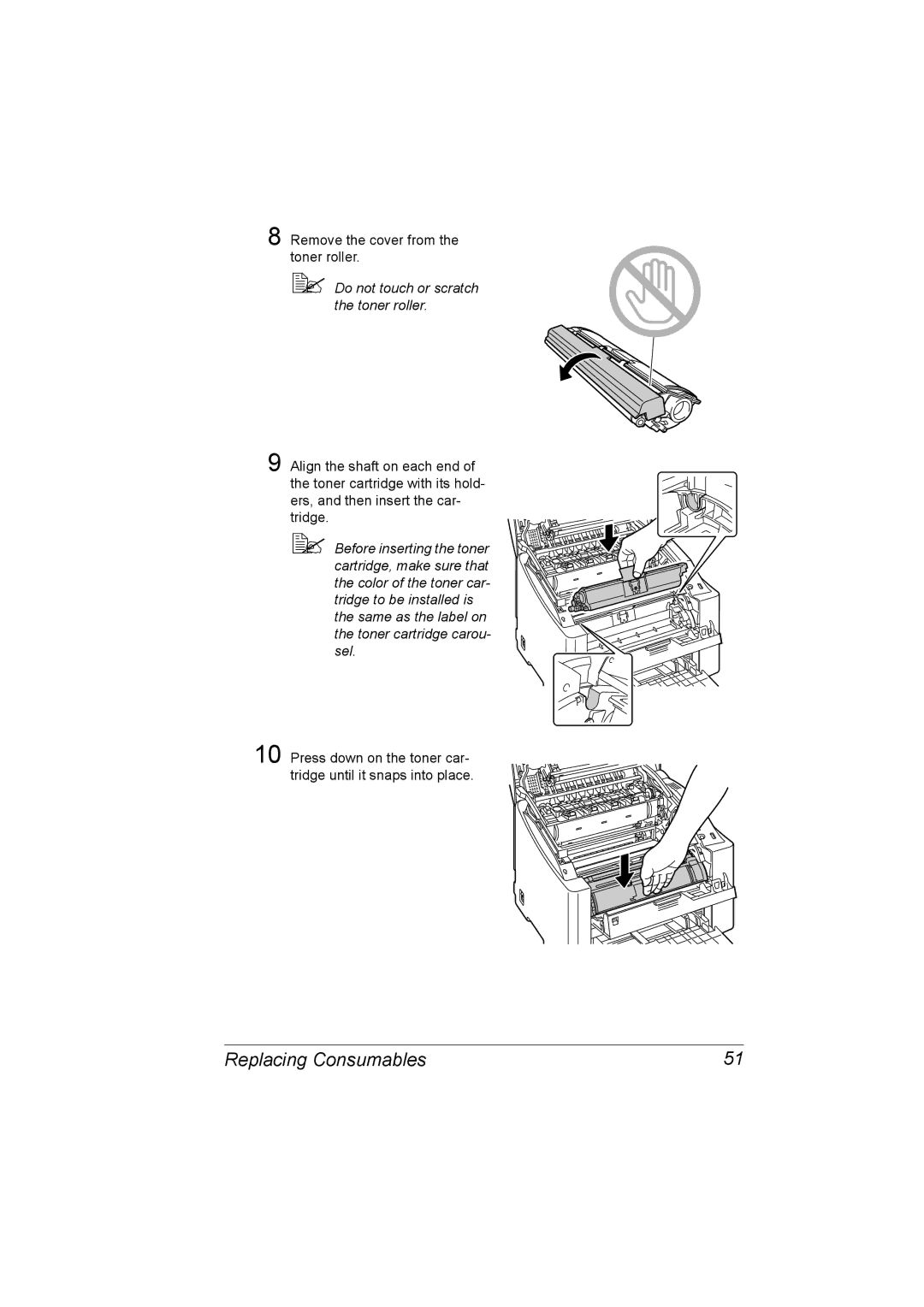 Konica Minolta 1800816-001A, magicolor 2500W, A00V-9563-00A manual Do not touch or scratch the toner roller 