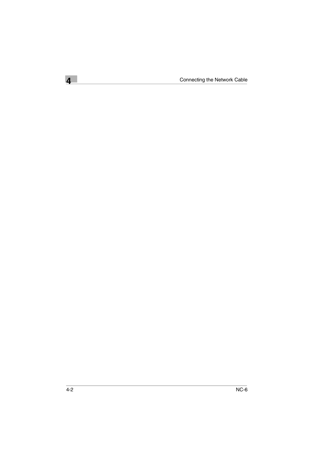 Konica Minolta NC-6 user manual Connecting the Network Cable 