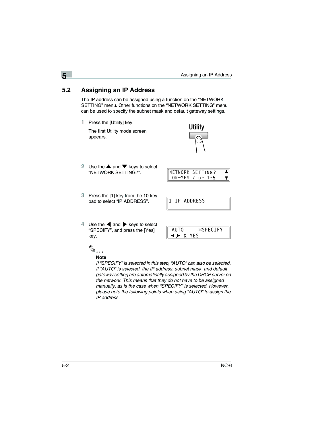 Konica Minolta NC-6 user manual Assigning an IP Address, Network SETTING? 