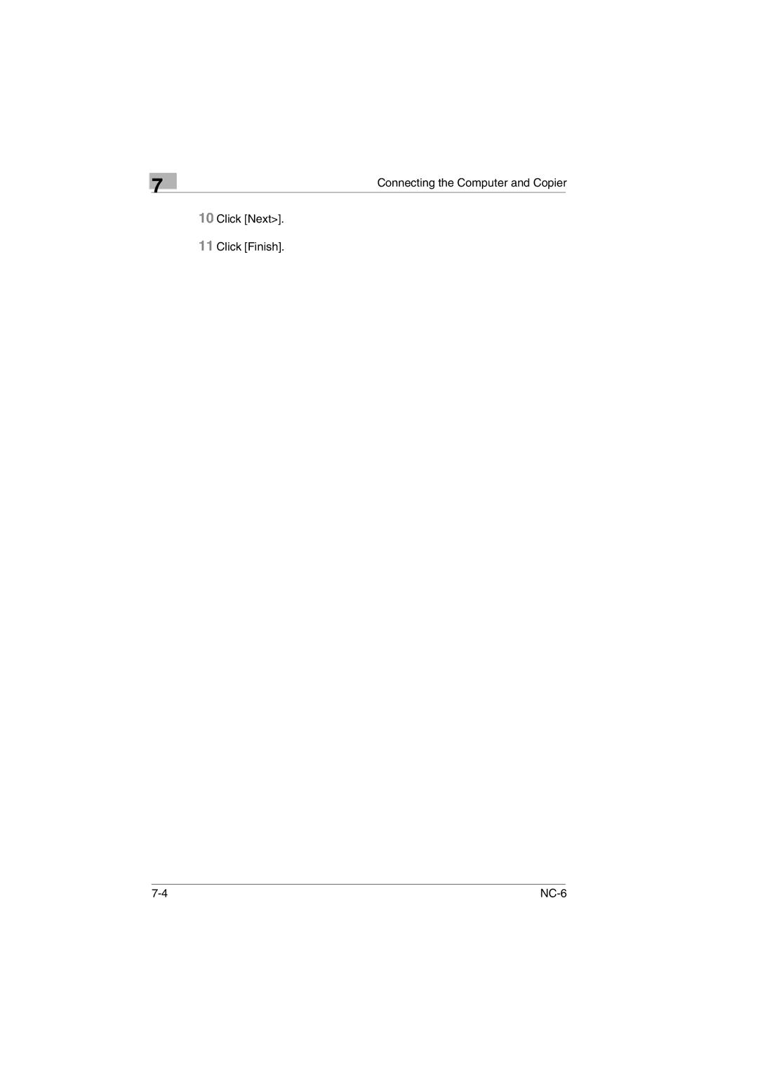 Konica Minolta NC-6 user manual Connecting the Computer and Copier Click Next Click Finish 