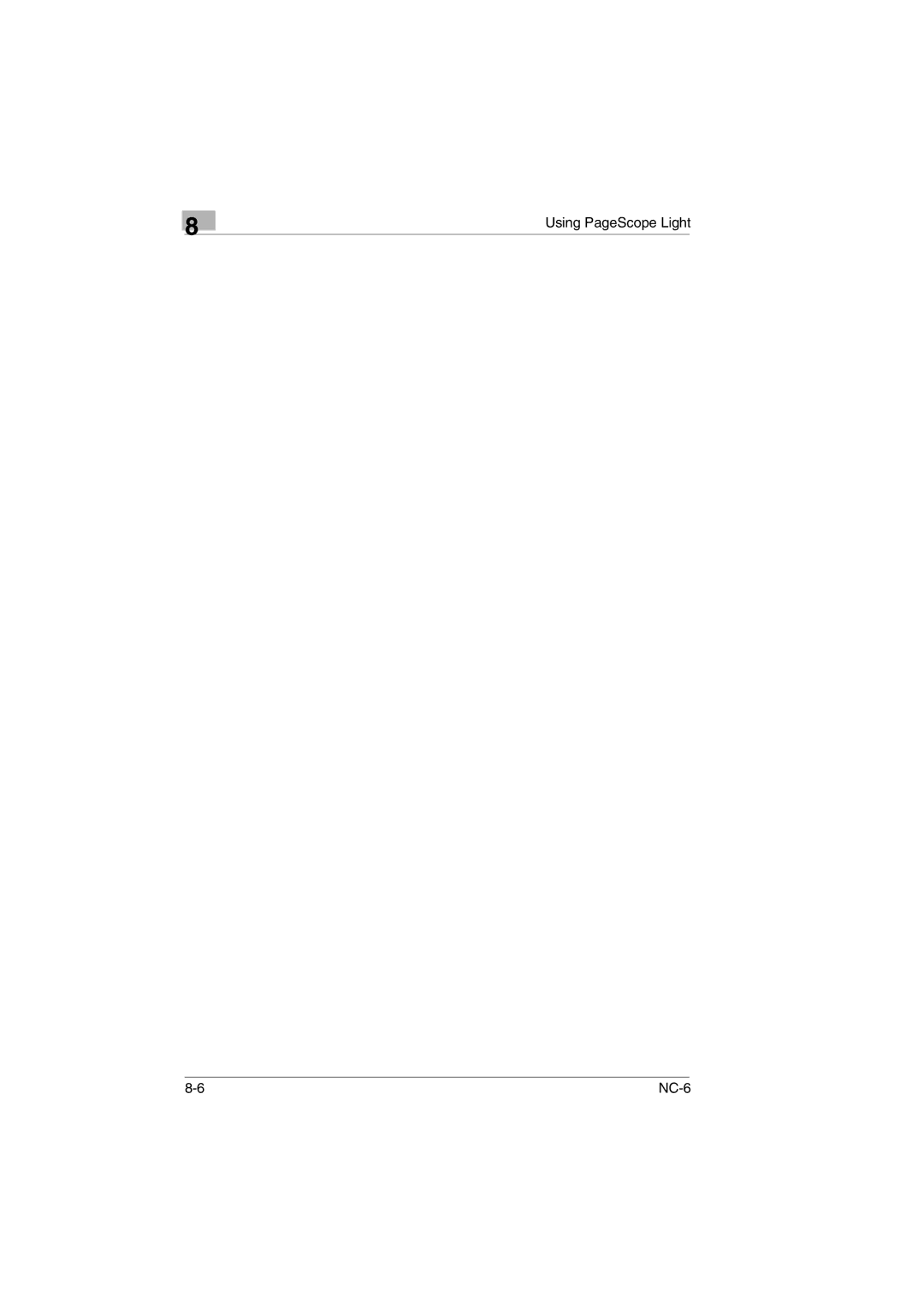 Konica Minolta NC-6 user manual Using PageScope Light 