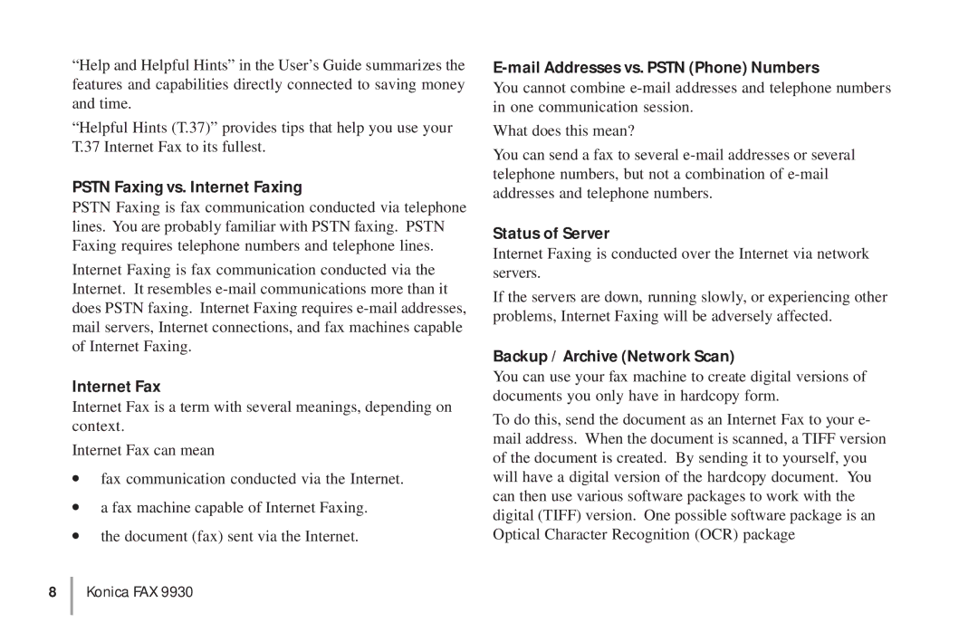 Konica Minolta OKIFAX 5950 manual Pstn Faxing vs. Internet Faxing, Mail Addresses vs. Pstn Phone Numbers, Status of Server 