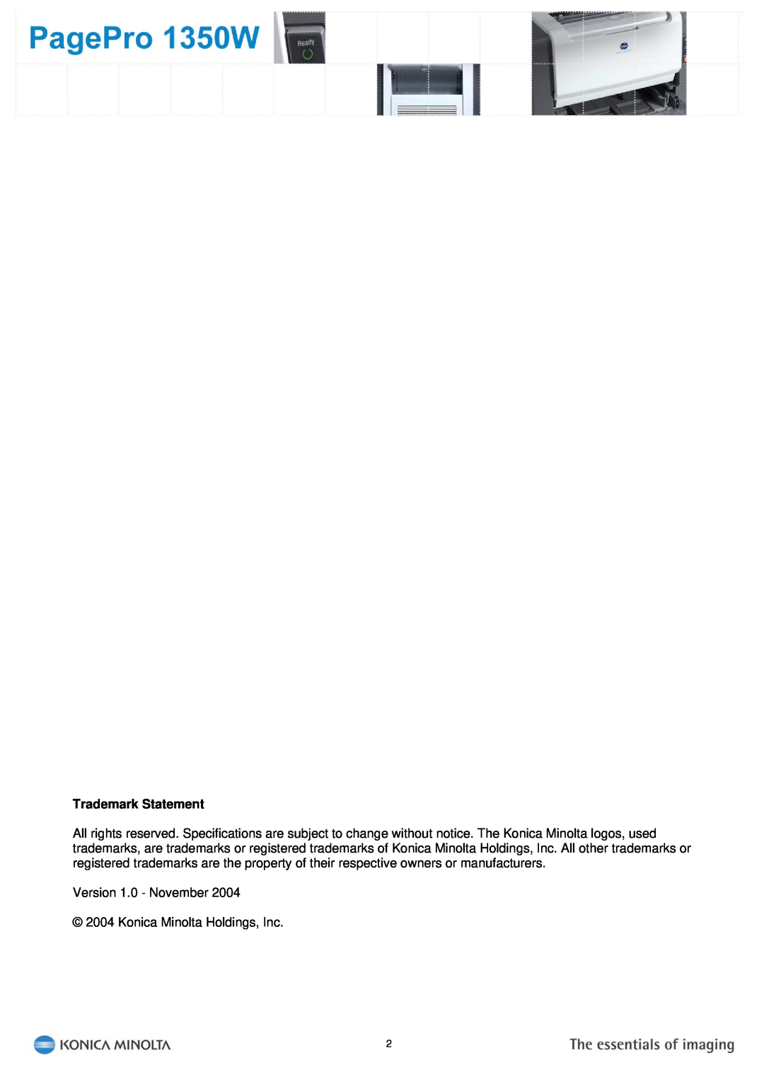Konica Minolta PagePro 1350W manual Trademark Statement, Version 1.0 - November 2004 Konica Minolta Holdings, Inc 