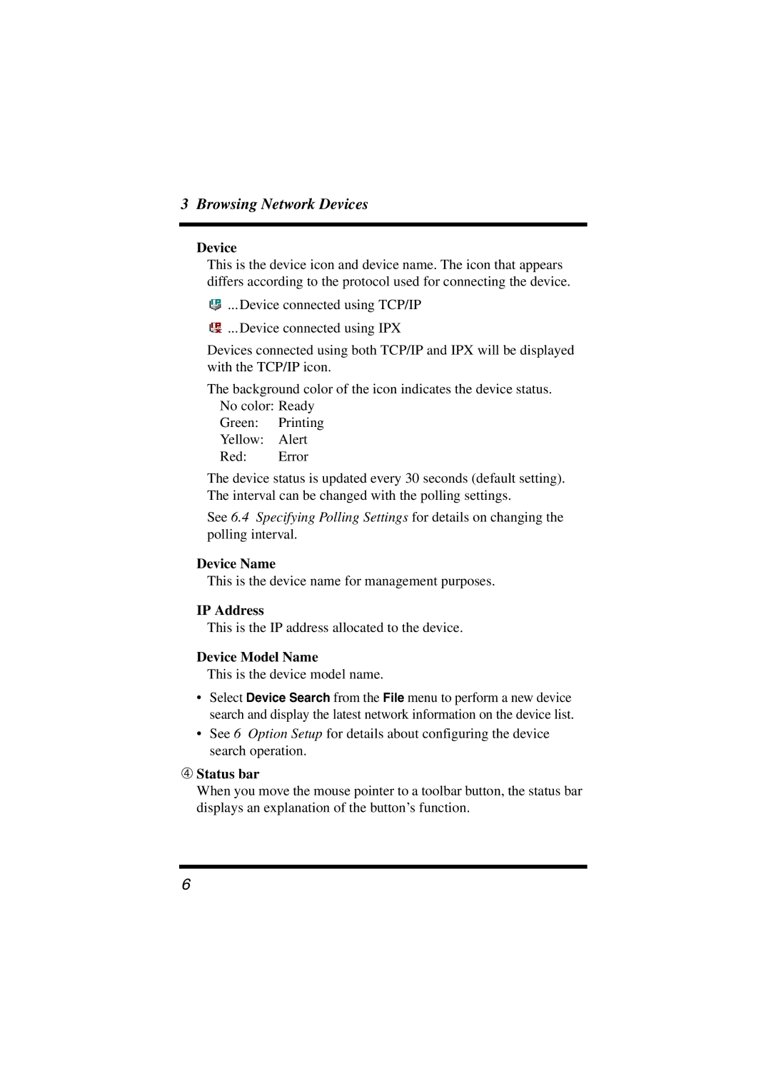 Konica Minolta PageScope user manual Device Name, IP Address, Device Model Name, ➃ Status bar 