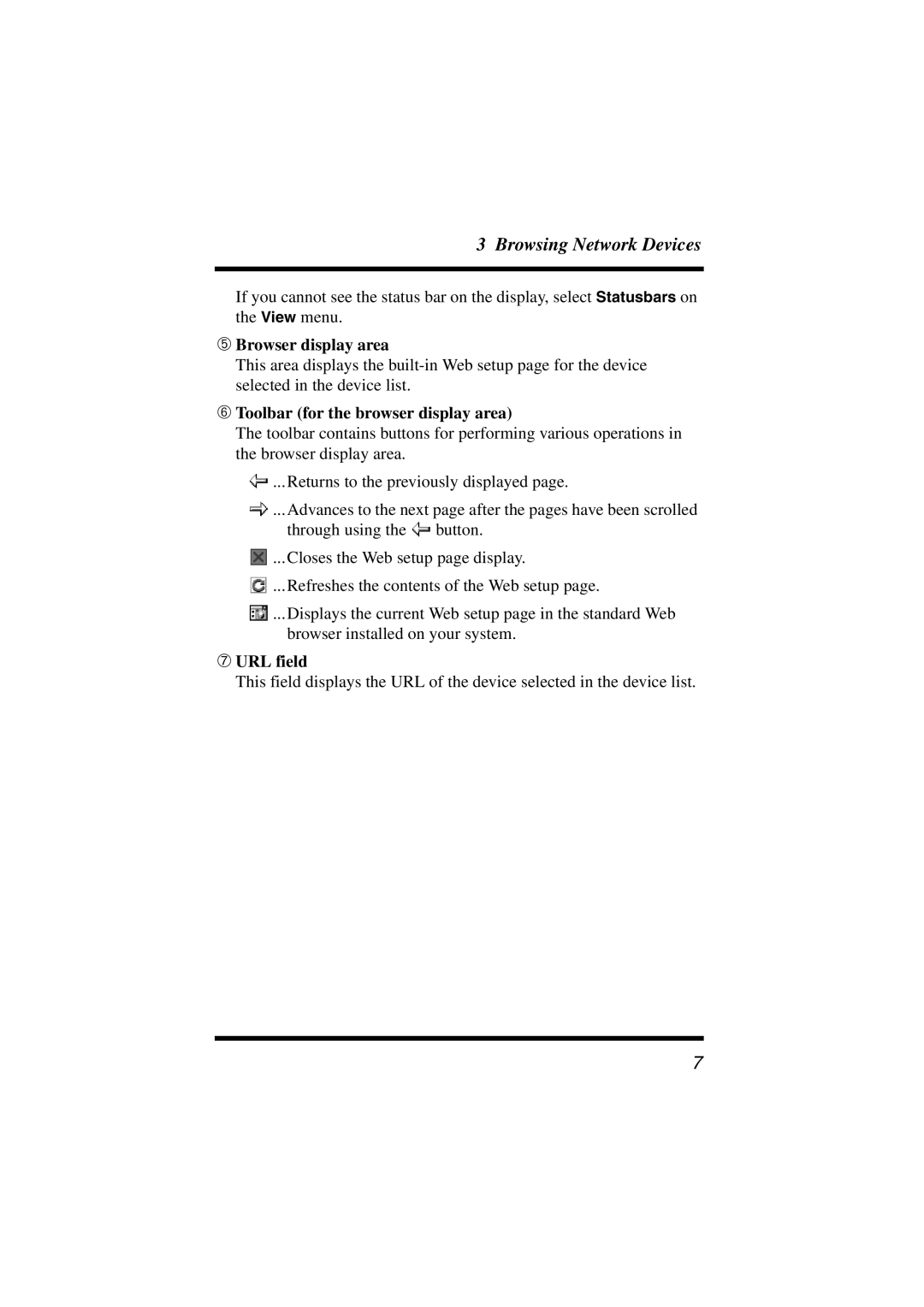 Konica Minolta PageScope user manual ➄ Browser display area, ➅ Toolbar for the browser display area, ➆ URL field 