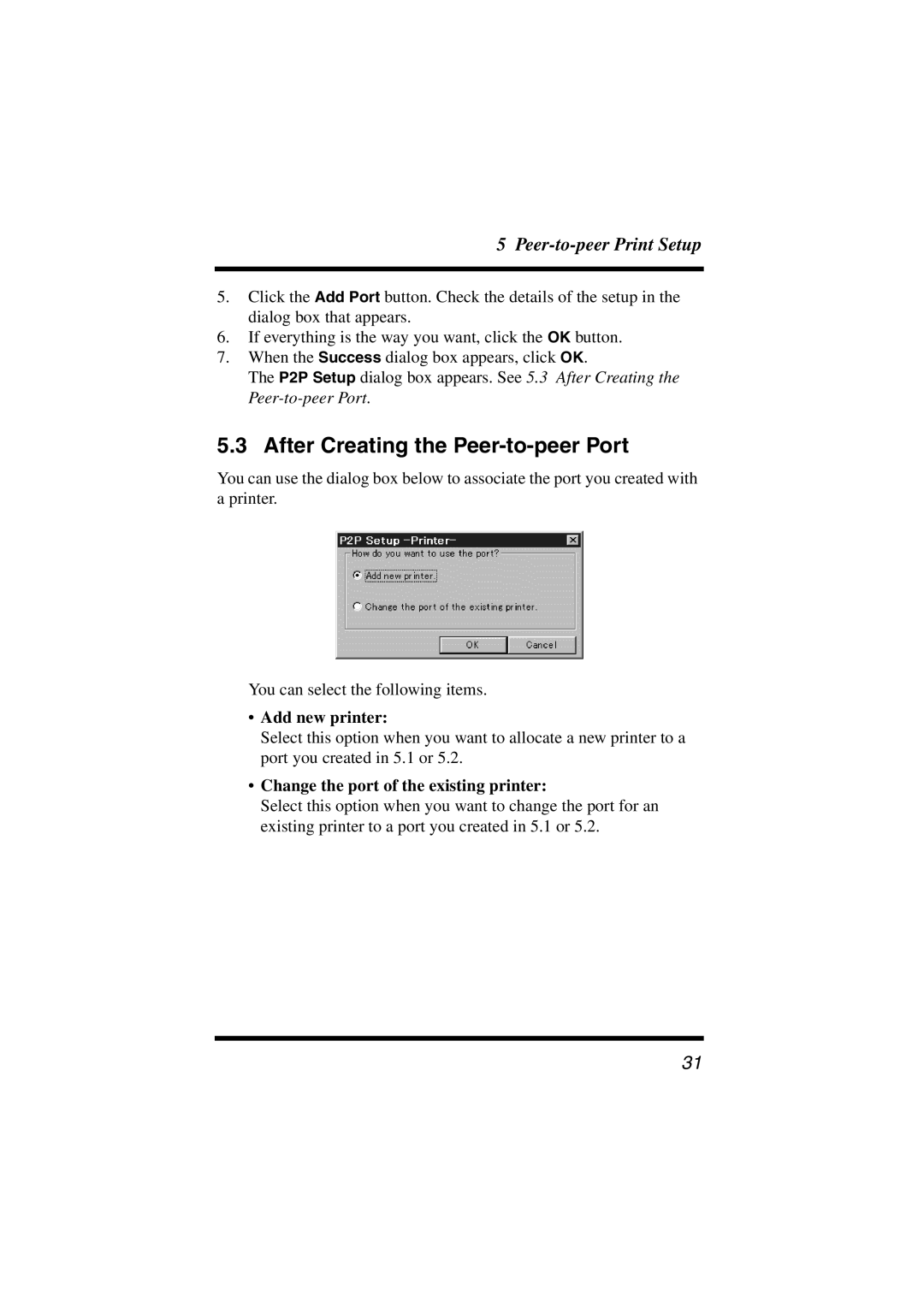 Konica Minolta PageScope After Creating the Peer-to-peer Port, Add new printer, Change the port of the existing printer 