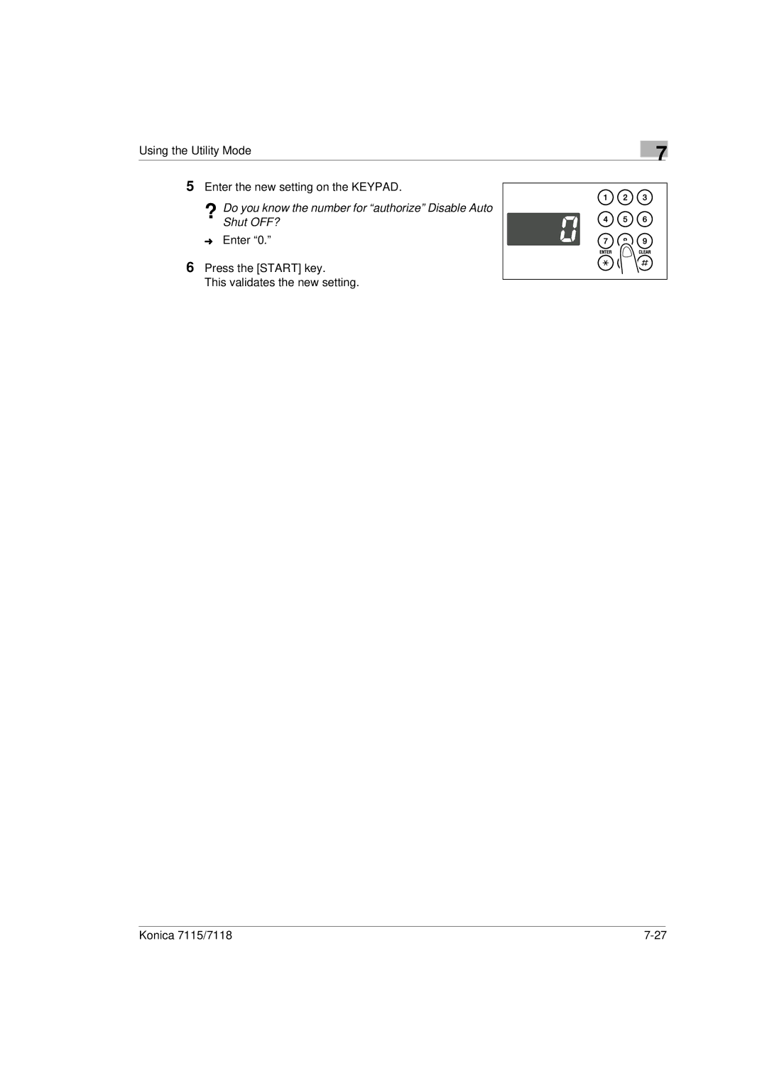Konica Minolta Printer Copier manual Using the Utility Mode Enter the new setting on the Keypad 