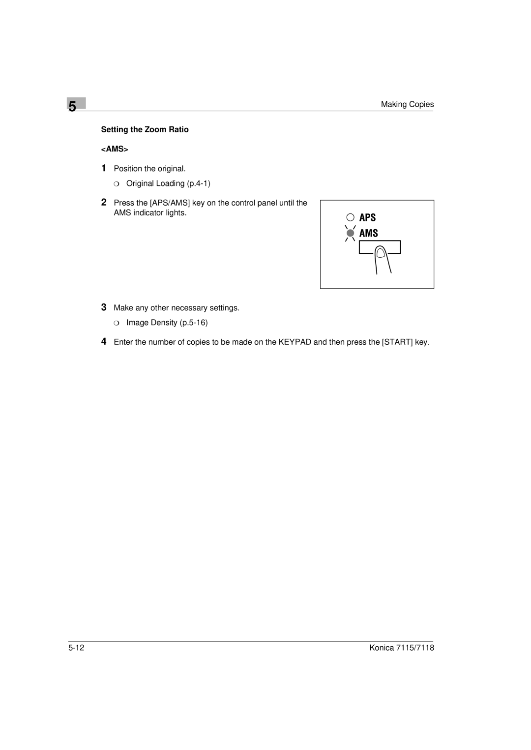 Konica Minolta Printer Copier manual Setting the Zoom Ratio, Ams 