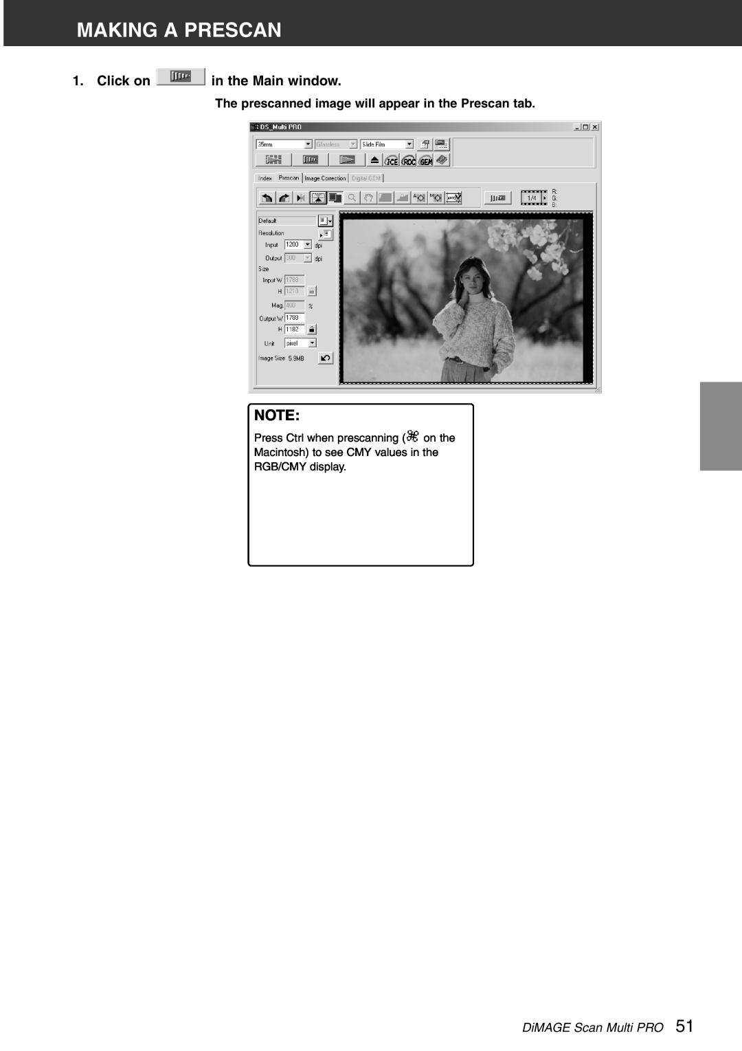 Konica Minolta instruction manual Making A Prescan, Click on in the Main window, DiMAGE Scan Multi PRO 