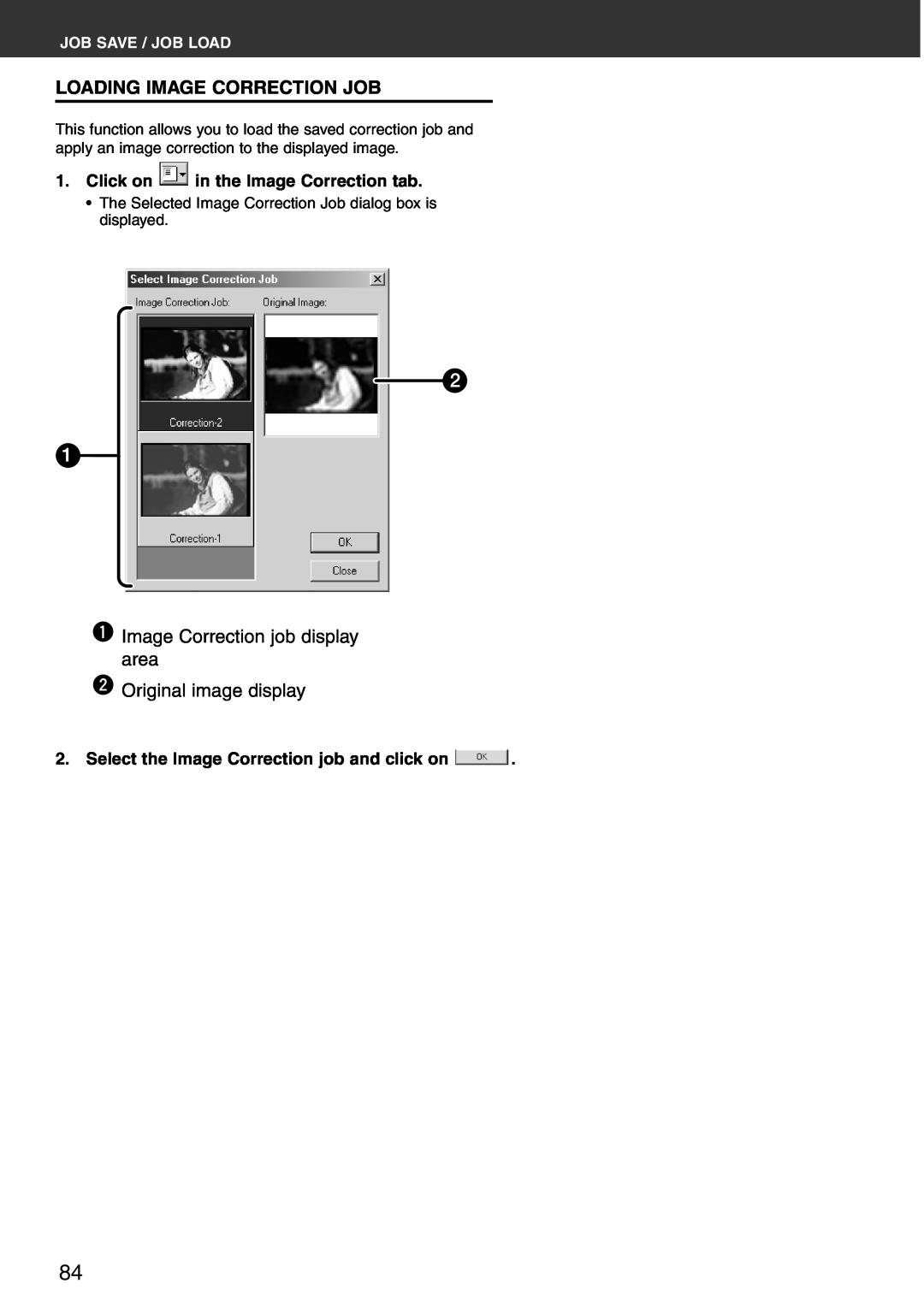 Konica Minolta Scan Multi PRO Loading Image Correction Job, Image Correction job display area Original image display 