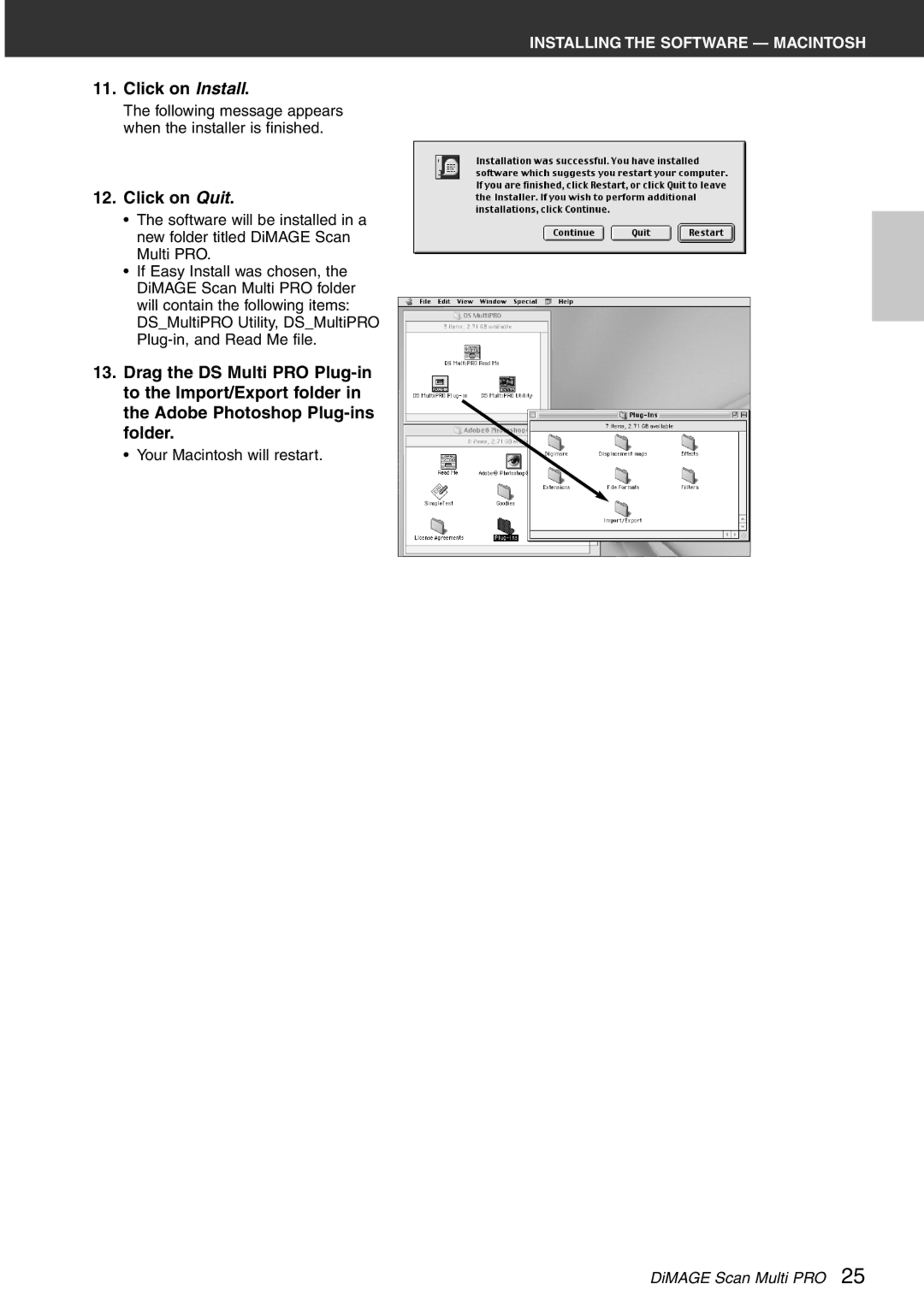 Konica Minolta Scan Multi PRO instruction manual Click on Install, Click on Quit 