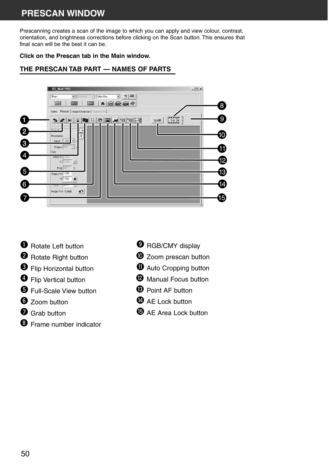 Konica Minolta Scan Multi PRO Prescan Window, Prescan TAB Part Names of Parts, Click on the Prescan tab in the Main window 