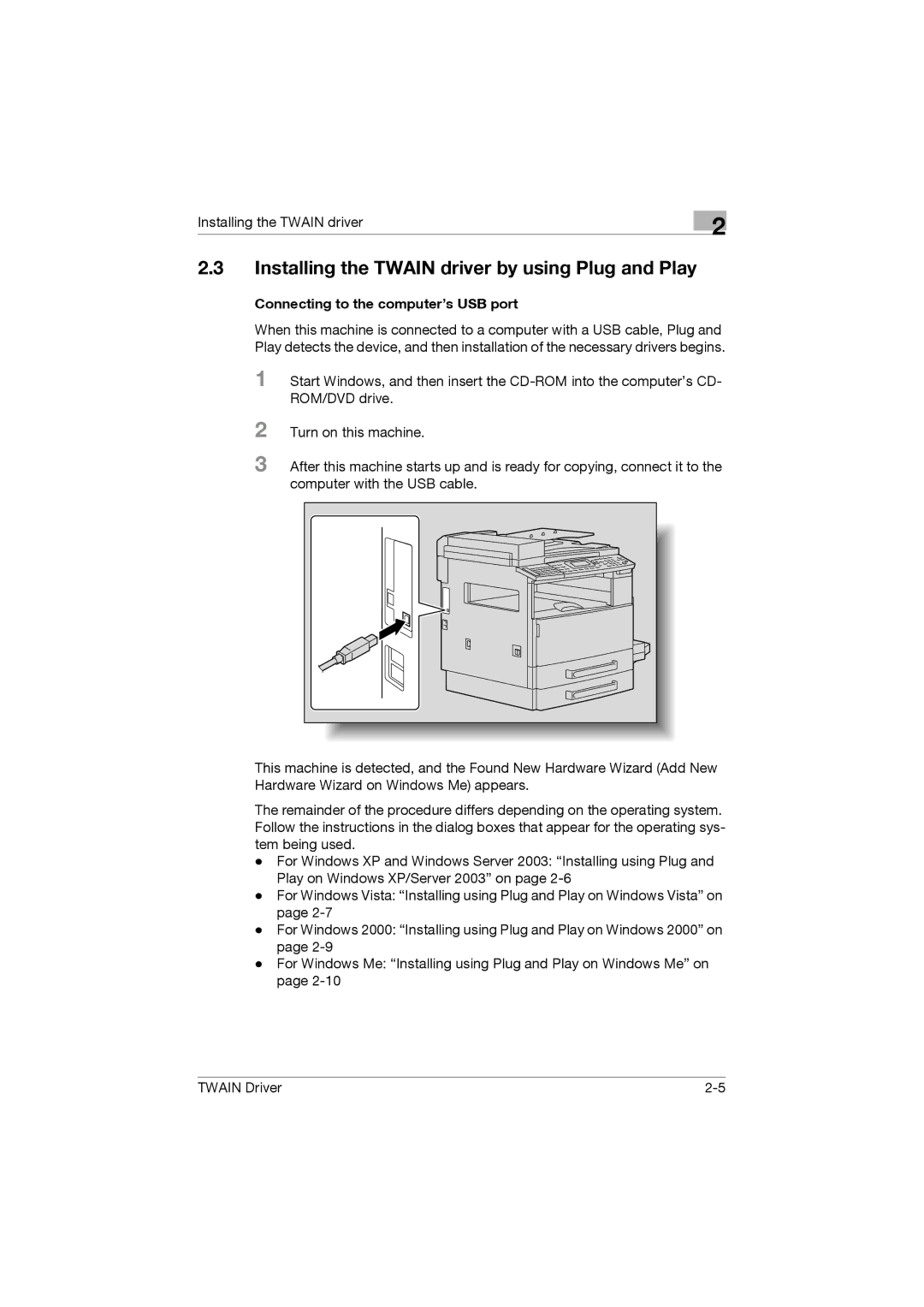 Konica Minolta TWIN Driver manual Installing the Twain driver by using Plug and Play, Connecting to the computer’s USB port 