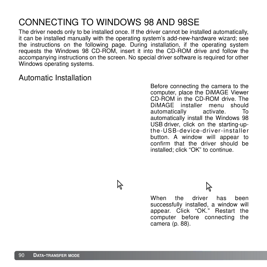 Konica Minolta X21 instruction manual Connecting to Windows 98 and 98SE, Automatic Installation 