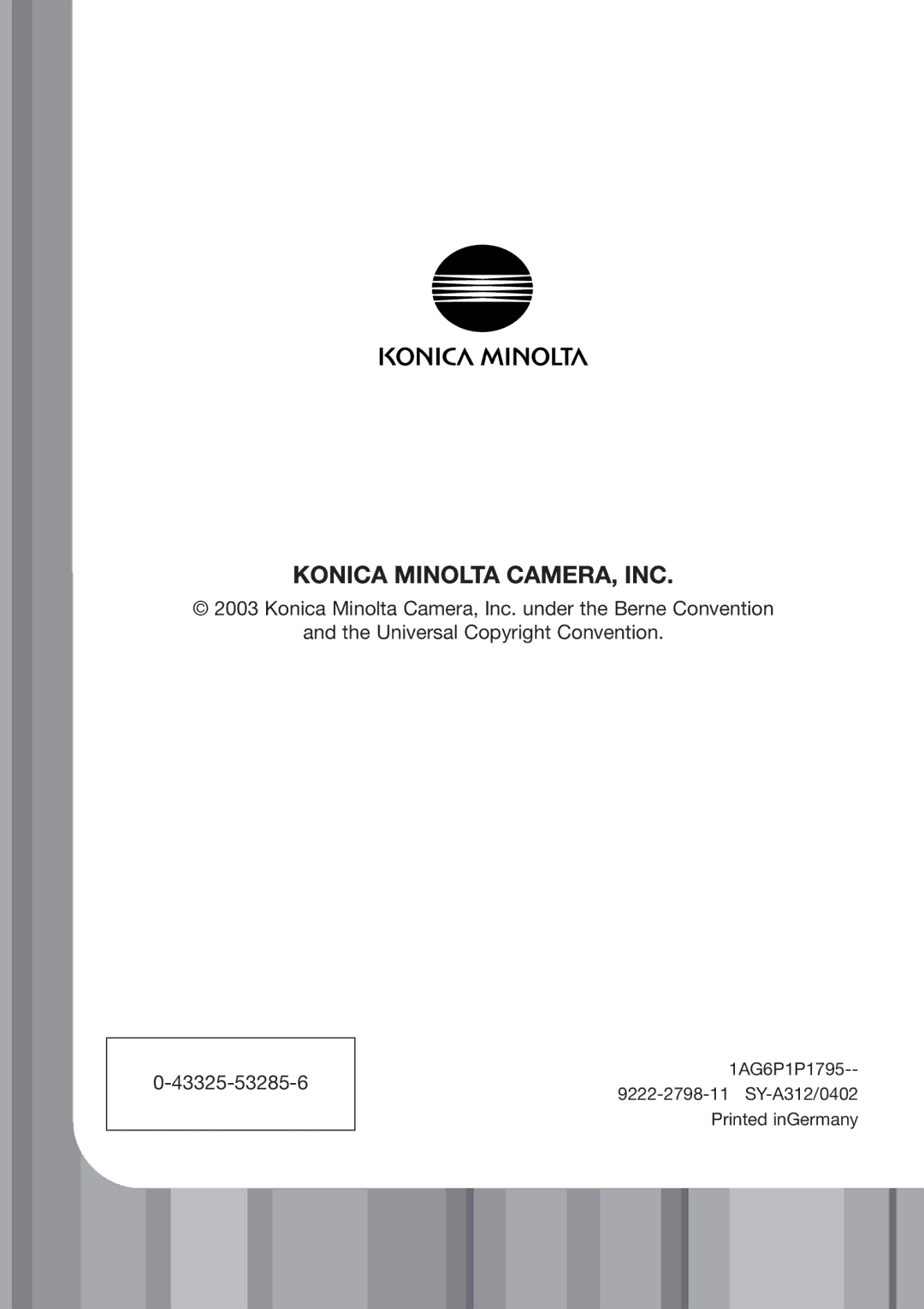 Konica Minolta xg instruction manual Konica Minolta Camera, Inc. under the Berne Convention 