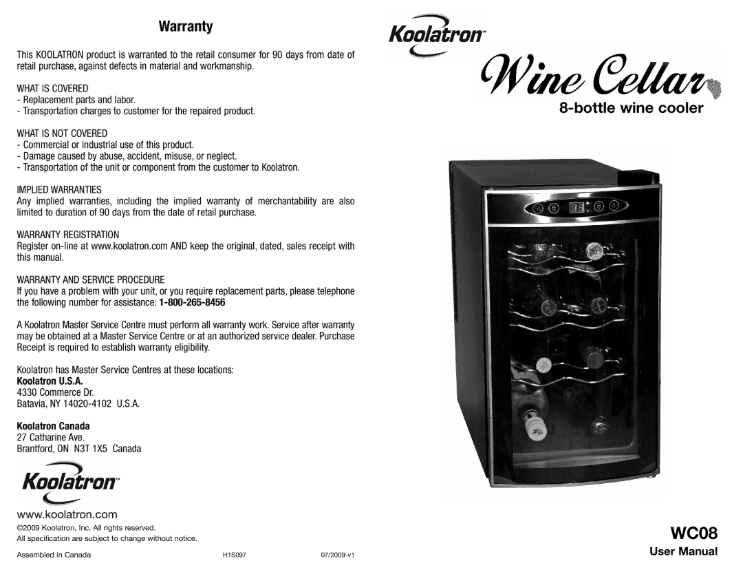 Koolatron WC08 warranty What is Covered, What is not Covered, Implied Warranties 