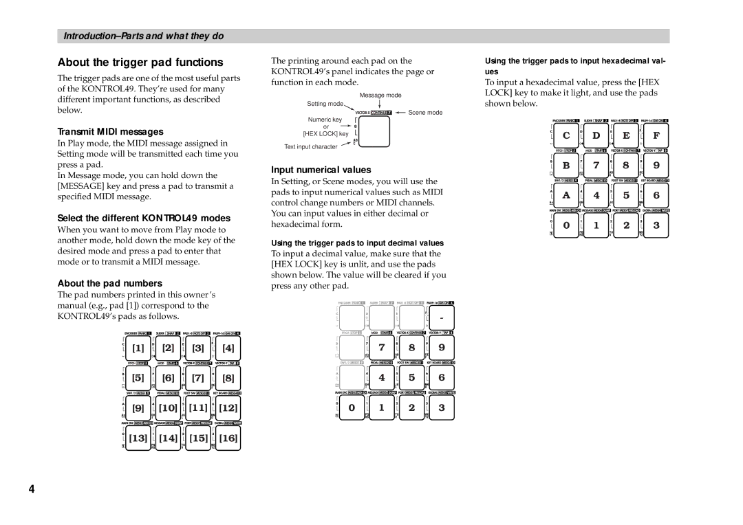 Korg owner manual About the trigger pad functions, Transmit Midi messages, Select the different KONTROL49 modes 