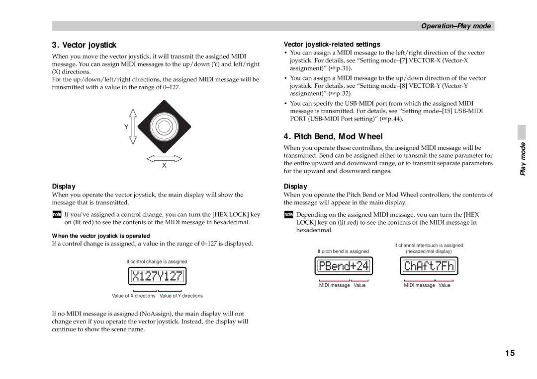 Korg KONTROL49 owner manual Pitch Bend, Mod Wheel, Vector joystick-related settings, When the vector joystick is operated 