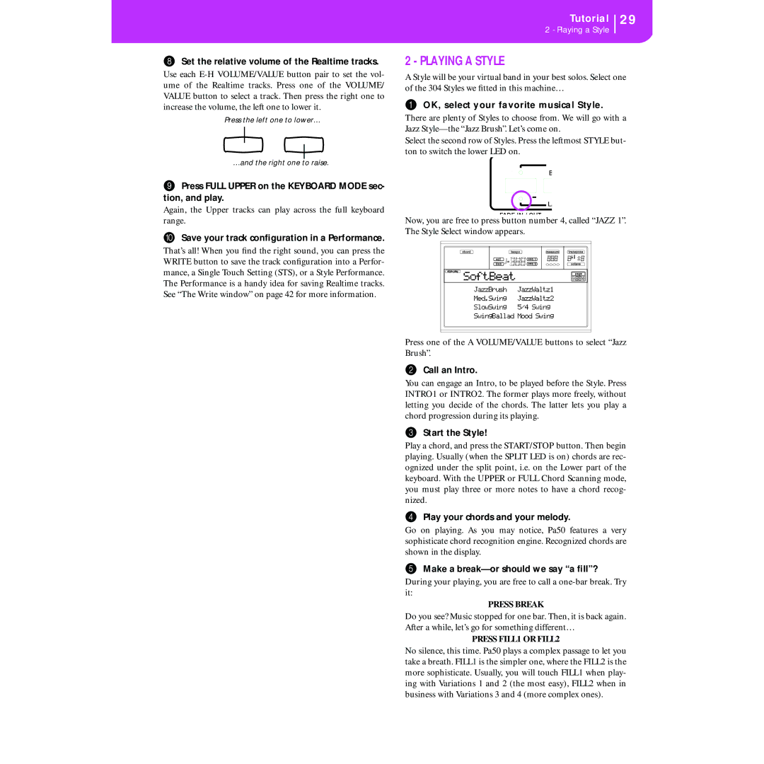 Korg KORG Pa50 user manual Playing a Style 